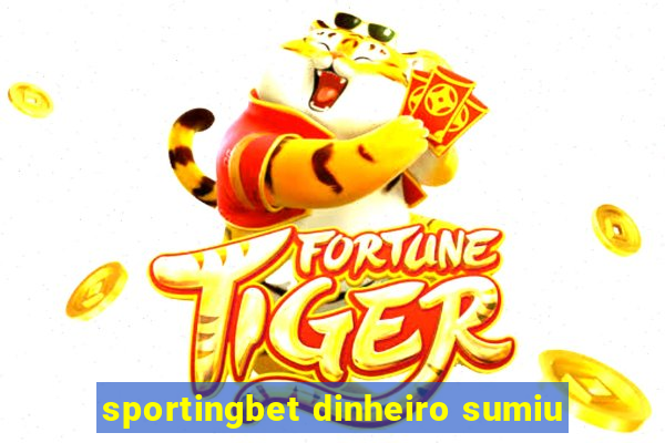 sportingbet dinheiro sumiu